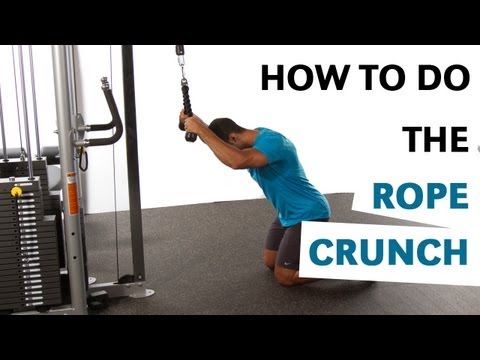 The Proper Way to Do the Rope Crunch