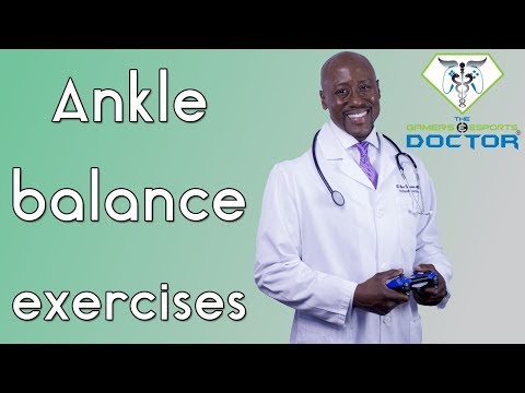 Ankle Balance and Proprioception Exercises