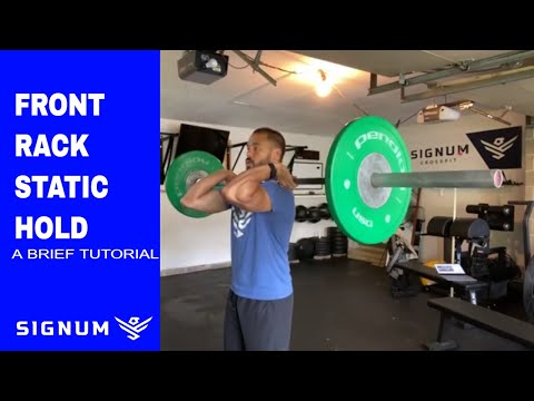 Front Rack Static Hold | A Tutorial