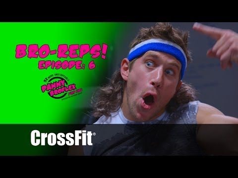 Danny Broflex: Episode 6 - Bro-Reps