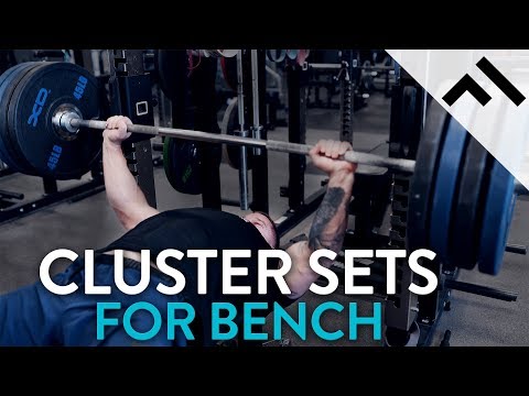 Cluster Sets for Bench (FULL CHEST WORKOUT)