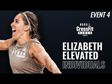 Event 4, Elizabeth Elevated — 2022 NOBULL CrossFit Games