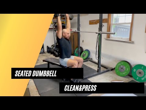 The Seated Dumbbell Clean and Press for Upper Body Strength and Quickness