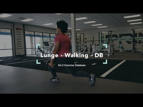 Lunge - Walking - DB | KILO Exercise Database