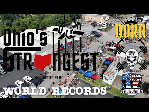 4th Annual Ohio&#039;s Strongest Competition | WORLD RECORDS | Struthers, Ohio