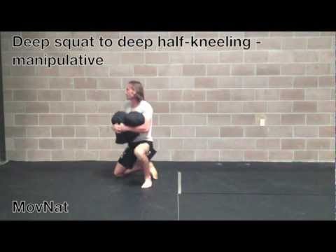 Deep squat to deep half-kneeling - manipulative