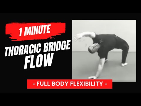 THORACIC BRIDGE (Flow) - Full Body Flexibility | Mobility for Hips and Shoulders