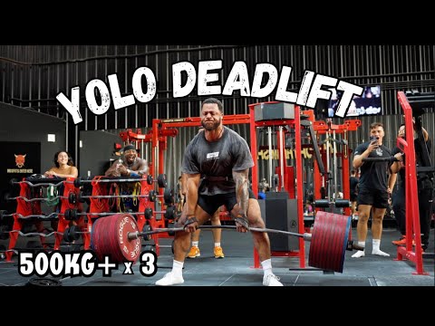 Lifting 500kg+ 3 Times | Yolo Deadlift