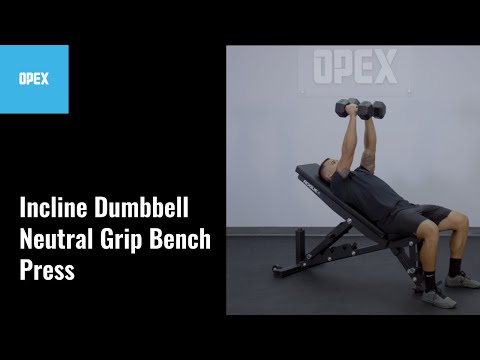 Incline Dumbbell Neutral Grip Bench Press - OPEX Exercise Library