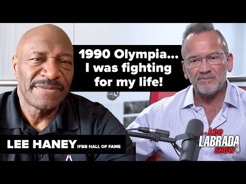 EP06: Lee Haney 8 Time Mr Olympia , Former IFBB Bodybuilder &amp; Author - The Lee Labrada Show