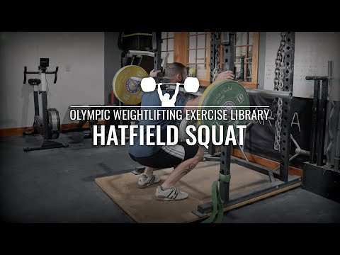 Hatfield Squat | Olympic Weightlifting Exercise Library