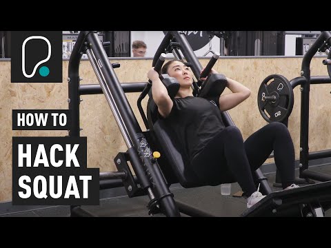 How To Do Hack Squats On The Hack Squat Machine