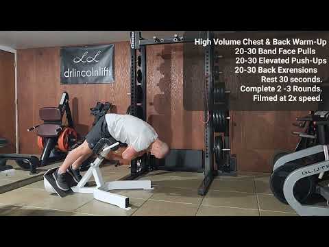 High Volume Chest &amp; Back Warmup