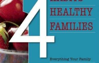 four habits of healthy families, family health, amy hendel