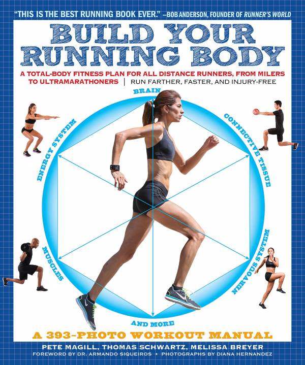 "Build Your Running Body" (Book Review) Breaking Muscle